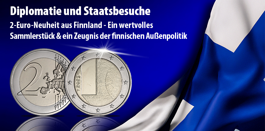 Finnland 2 Euro 2025 Staatsbesuche - Diplomatie und Außenpolitik